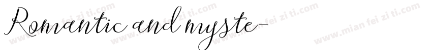 Romantic and myste字体转换